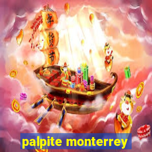 palpite monterrey